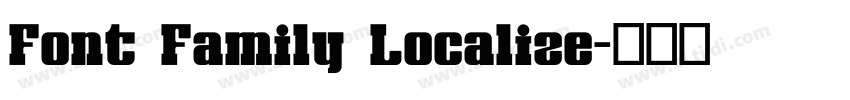 Font Family Localize字体转换 Font Family Localize字体转换
